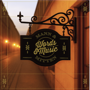 Mann & Mitten: Words & Music (Signed)